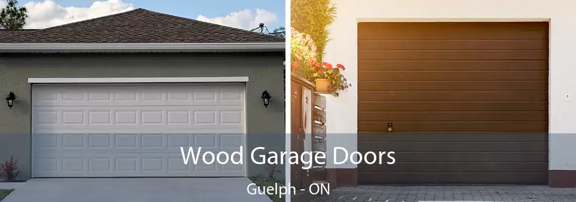 Wood Garage Doors Guelph - ON